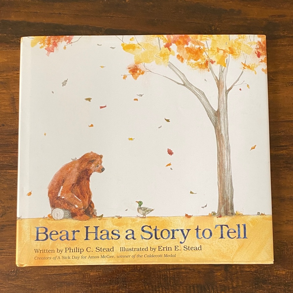 5/$10 Kids Picture Book | Bear Has a Story to Tell by Phillip C. Stead